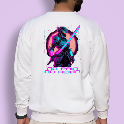 NO PAIN NO REIGN Relaxed Fit Sweatshirt